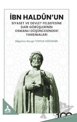 Bn Haldun’un Siyaset ve Devlet Felsefesine Dair