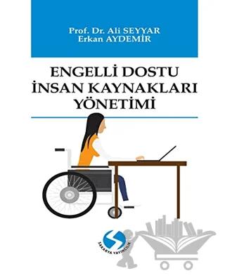 Engelli Dostu İnsan Kaynakları Yönetimi