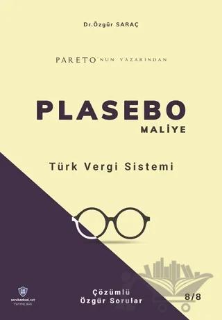 KPSS A Grubu PLASEBO Maliye Türk Vergi Sistemi Soru Bankası Çözümlü