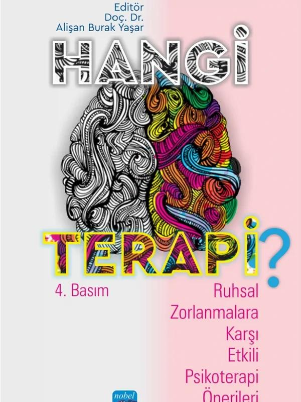 HANGİ TERAPİ? Ruhsal Zorlanmalara Karşı Etkili Psikoterapi Önerileri