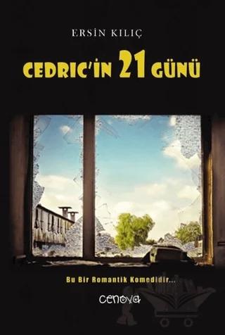 Cedric'in 21 Günü