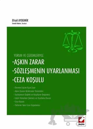 Aşkın Zarar, Sözleşmenin Uyarlanması, Ceza Koşulu