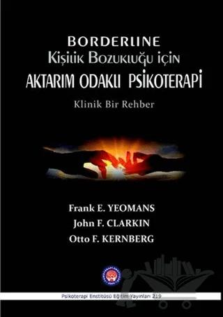 Borderline Kişilik Bozukluğu İçin Aktarım Odaklı Psikoterapi