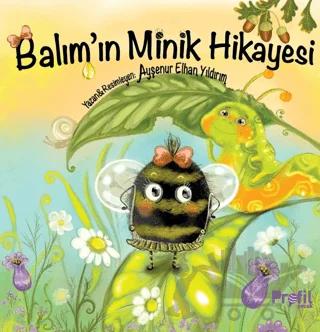 Balım’ın Minik Hikâyesi
