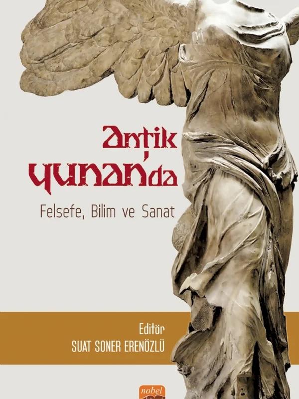 Antik Yunan’da Felsefe, Bilim ve Sanat