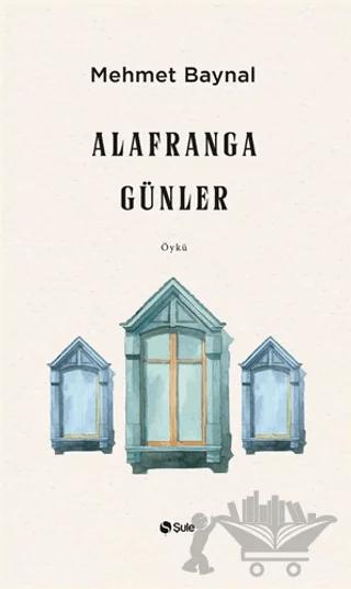 Alafranga Günler