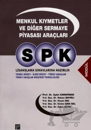 SPK Lisanslama Sınavlarına Hazırlık - Menkul Kıymetler ve Diğer Sermaye Piyasası Araçları