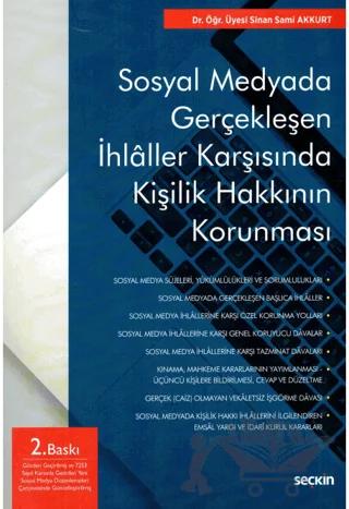 Sosyal Medyada Gerçekleşen İhlâller Karşısında Kişilik Hakkının Korunması