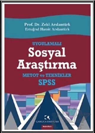 Uygulamalı Sosyal Araştırma – E. Hamit Arslantürk, Zeki Arslantürk – Çamlıca Yayınları kitap kapağı
