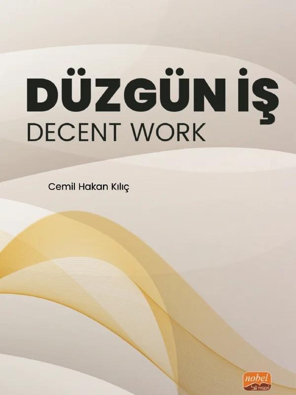 Düzgün İş / Decent Work