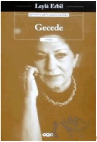 Gecede - Bütün Yapıtlarına Doğru