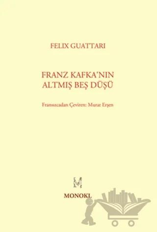Franz Kafka’nın Altmış Beş Düşü