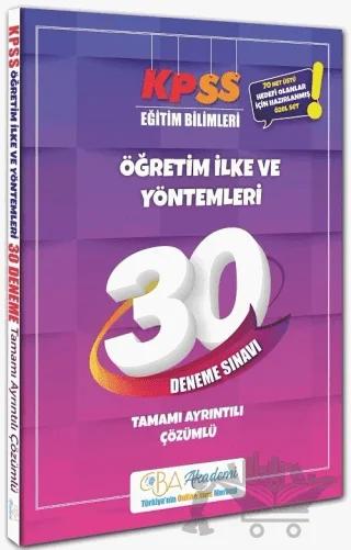 KPSS Eğitim Bilimleri Öğretim İlke ve Yöntemleri 30 Deneme Çözümlü CBA Yayınları