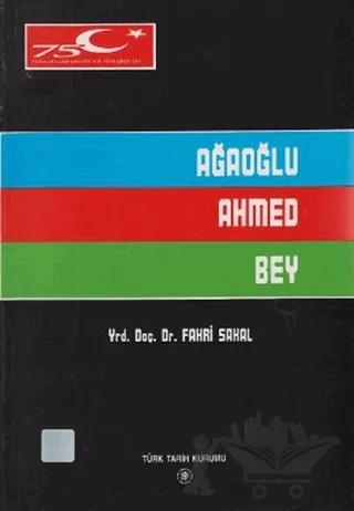 Ağaoğlu Ahmed Bey