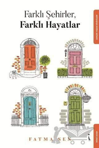 Farklı Şehirler, Farklı Hayatlar