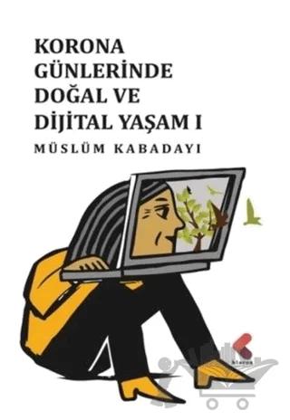 Korona Günlerinde Doğal ve Dijital Yaşam 1
