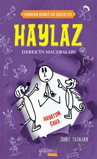 Haylaz Derek'in Maceraları 4 - Hayatım Şaka