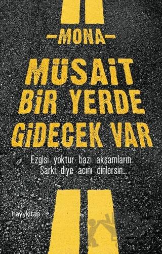 Müsait Bir Yerde Gidecek Var