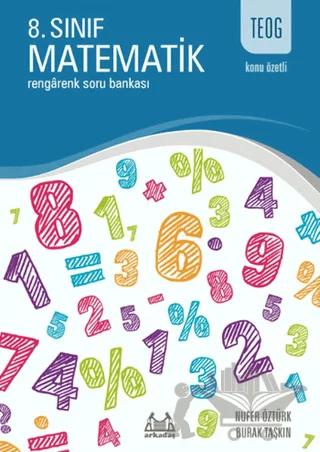 TEOG Konu Özetli 8. Sınıf Matematik - Rengarenk Soru Bankası