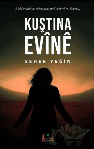 Kuştina Evine