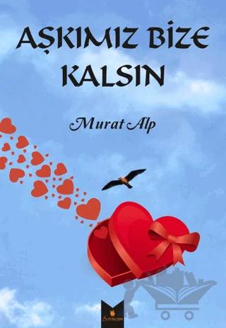 Aşkımız Bize Kalsın