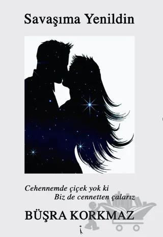 Savaşıma Yenildin