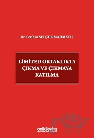 Limited Ortaklıkta Çıkma ve Çıkmaya Katılma