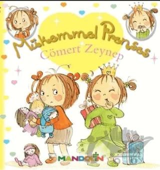 Mükemmel Prenses 4 - Cömert Zeynep