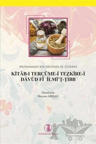 Kitab-ı Tercüme-i Tezkire-i Davud Fi İlmi't-Tıbb