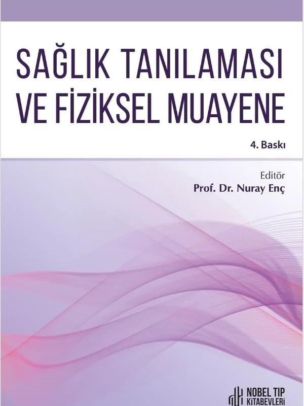 Sağlık Tanılaması ve Fiziksel Muayene ( 4.Baskı )