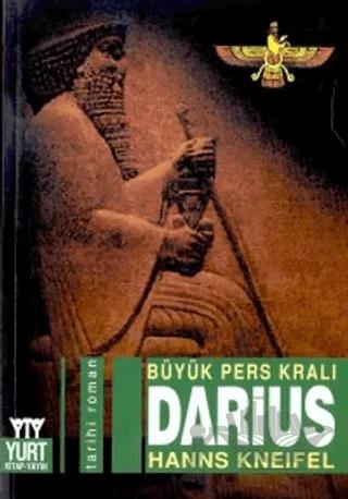 Büyük Pers Kralı Darius
