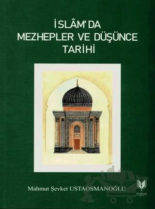 İslam'da Mezhepler ve Düşünce Tarihi