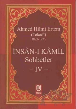 İnsan-ı Kamil Sohbetler 4