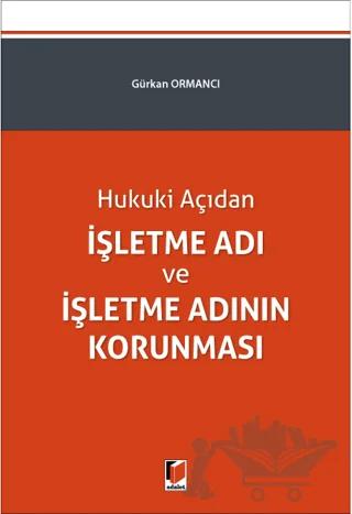 İşletme Adı ve İşletme Adının Korunması