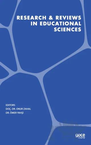 Research and Reviews in Educational Sciences