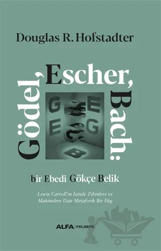Gödel, Escher, Bach: Bir Ebedi Gökçe Belik