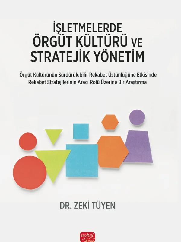 İşletmelerde Örgüt Kültürü ve Stratejik Yönetim