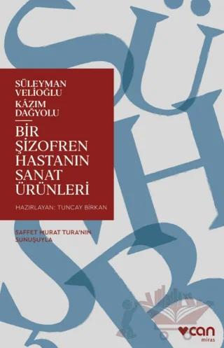 Bir Şizofren Hastanın Sanat Ürünleri