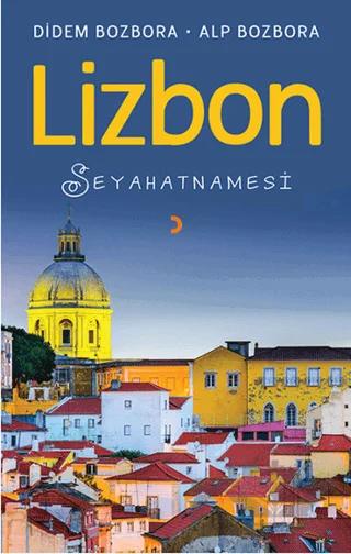 Lizbon Seyahatnamesi – Alp Bozbora, Didem Bozbora – Cinius Yayınları kitap kapağı