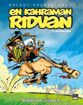 En Kahraman Rıdvan: Robotlar - Banker
