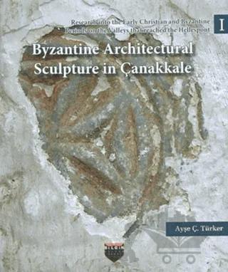 Byzantine Architectural Sculpture in Çanakkale