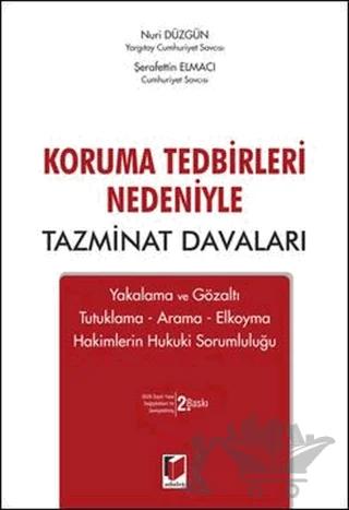 Koruma Tedbirleri Nedeniyle Tazminat Davaları