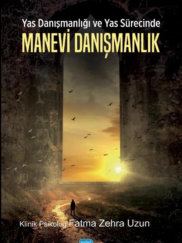 Yas Danışmanlığı ve Yas Sürecinde Manevi Danışmanlık