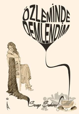 Özleminde Dinlendim