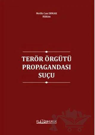 Terör Örgütünün Propagandası Suçu
