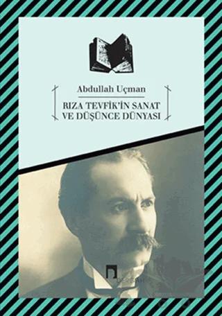 Rıza Tevfik’in Sanat ve Düşünce Dünyası – Kolektif – Dergah Yayınları kitap kapağı