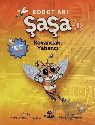 Kovandaki Yabancı - Robot Arı Şaşa 1