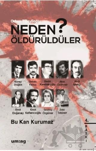 Neden Öldürüldüler? 2 - Bu Kan Kurumaz