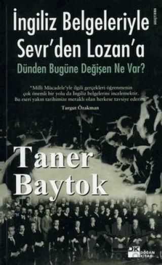 İngiliz Belgeleriyle Sevr’den Lozan’a