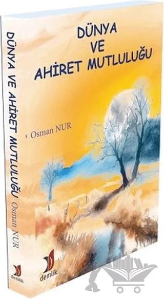 Dünya ve Ahiret Mutluluğu